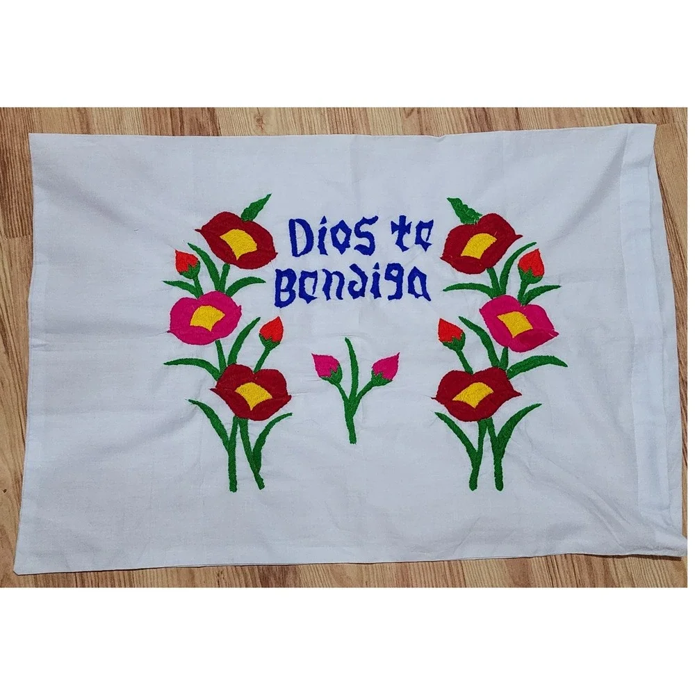 Vintage Hand Embroidered Dios Te Bendiga Floral Pillowcase Spanish Blessing